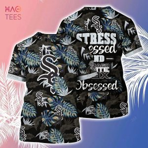 [LIMITED] Chicago White Sox MLB-Summer Hawaiian Shirt And Shorts, Stress Blessed Obsessed For Fans