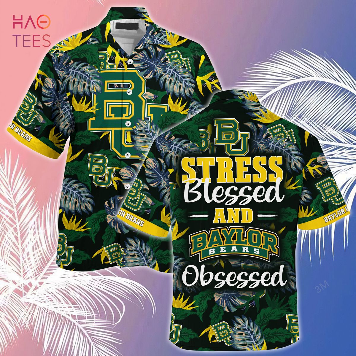 [LIMITED] Baylor Bears  Summer Hawaiian Shirt And Shorts, Stress Blessed Obsessed For Fans