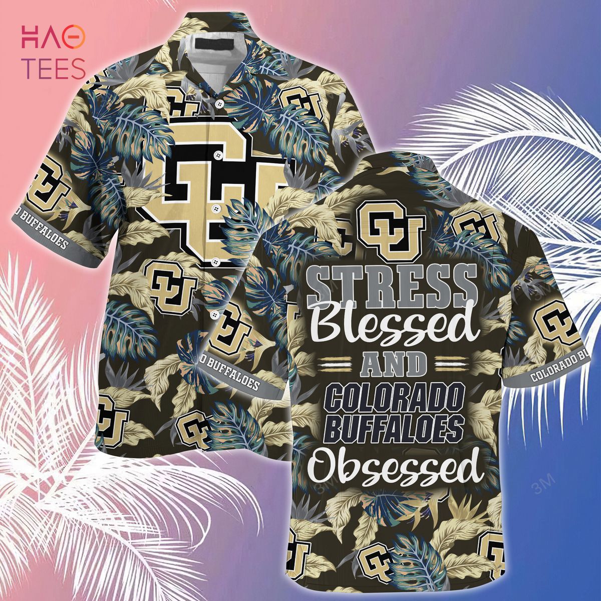 [LIMITED] Colorado Buffaloes Summer Hawaiian Shirt And Shorts, Stress Blessed Obsessed For Fans