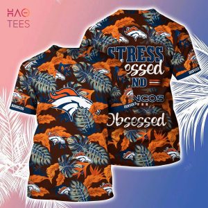 [LIMITED] Denver Broncos NFL-Summer Hawaiian Shirt And Shorts, Stress Blessed Obsessed For Fans