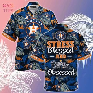 [LIMITED] Houston Astros MLB-Summer Hawaiian Shirt And Shorts, Stress Blessed Obsessed For Fans