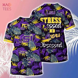 [LIMITED] LSU TIGERS Summer Hawaiian Shirt And Shorts, Stress Blessed Obsessed For Fans