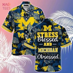 [LIMITED] Michigan Wolverines  Summer Hawaiian Shirt And Shorts, Stress Blessed Obsessed For Fans