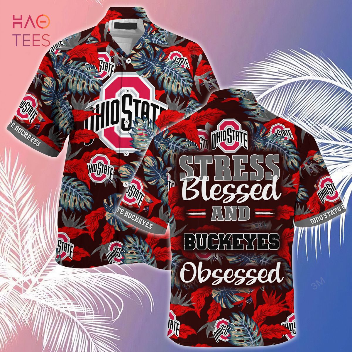 [LIMITED] Ohio State Buckeyes Summer Hawaiian Shirt And Shorts, Stress Blessed Obsessed For Fans