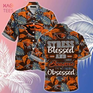 [LIMITED] Oregon State Beavers  Summer Hawaiian Shirt And Shorts, Stress Blessed Obsessed For Fans