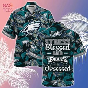 [LIMITED] Philadelphia Eagles NFL-Summer Hawaiian Shirt And Shorts, Stress Blessed Obsessed For Fans