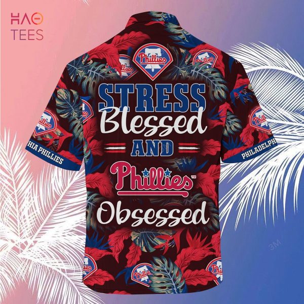 [LIMITED] Philadelphia Phillies MLB-Summer Hawaiian Shirt And Shorts, Stress Blessed Obsessed For Fans