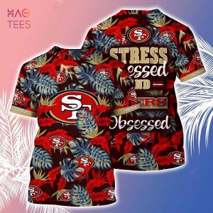 [LIMITED] San Francisco 49ers NFL-Summer Hawaiian Shirt And Shorts, Stress Blessed Obsessed For Fans