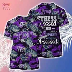 [LIMITED] TCU Horned Frogs Summer Hawaiian Shirt And Shorts, Stress Blessed Obsessed For Fans