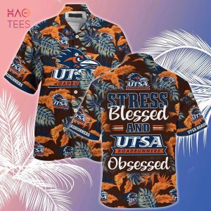 [LIMITED] UTSA Roadrunners Summer Hawaiian Shirt And Shorts, Stress Blessed Obsessed For Fans