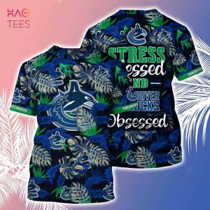 [LIMITED] Vancouver Canucks NHL-Summer Hawaiian Shirt And Shorts, Stress Blessed Obsessed For Fans