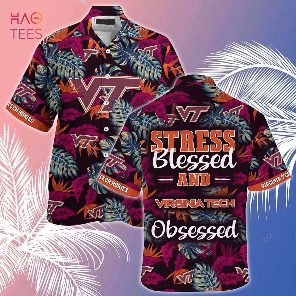 [LIMITED] Virginia Tech Hokies Summer Hawaiian Shirt And Shorts, Stress Blessed Obsessed For Fans