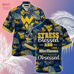 [LIMITED] West Virginia Mountaineers  Summer Hawaiian Shirt And Shorts, Stress Blessed Obsessed For Fans