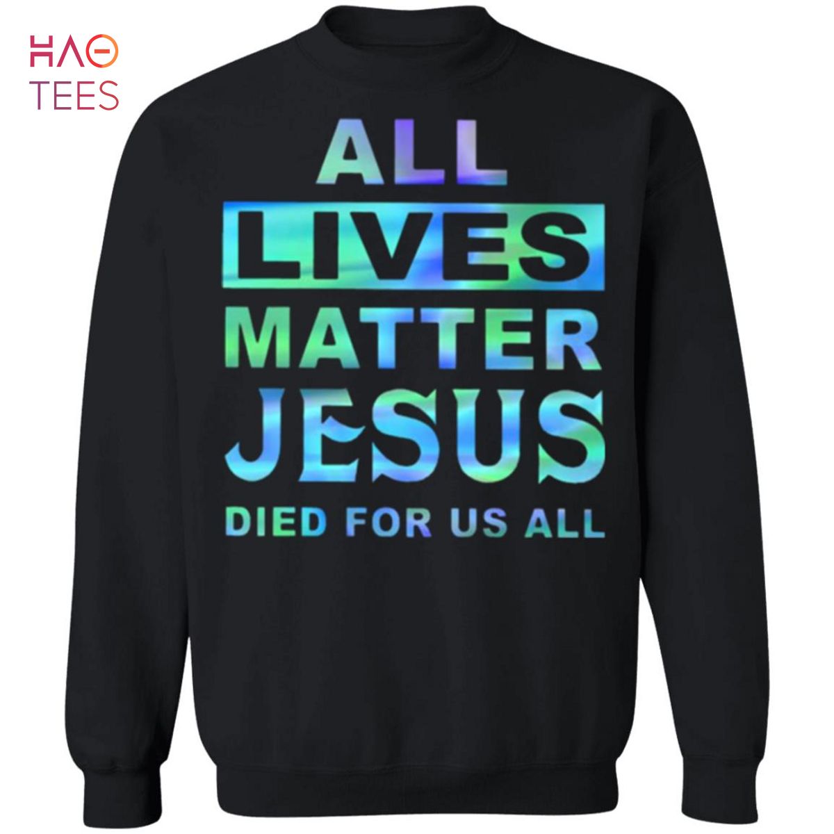 BEST All Lives Matter Sweater BEST All Lives Matter Sweater