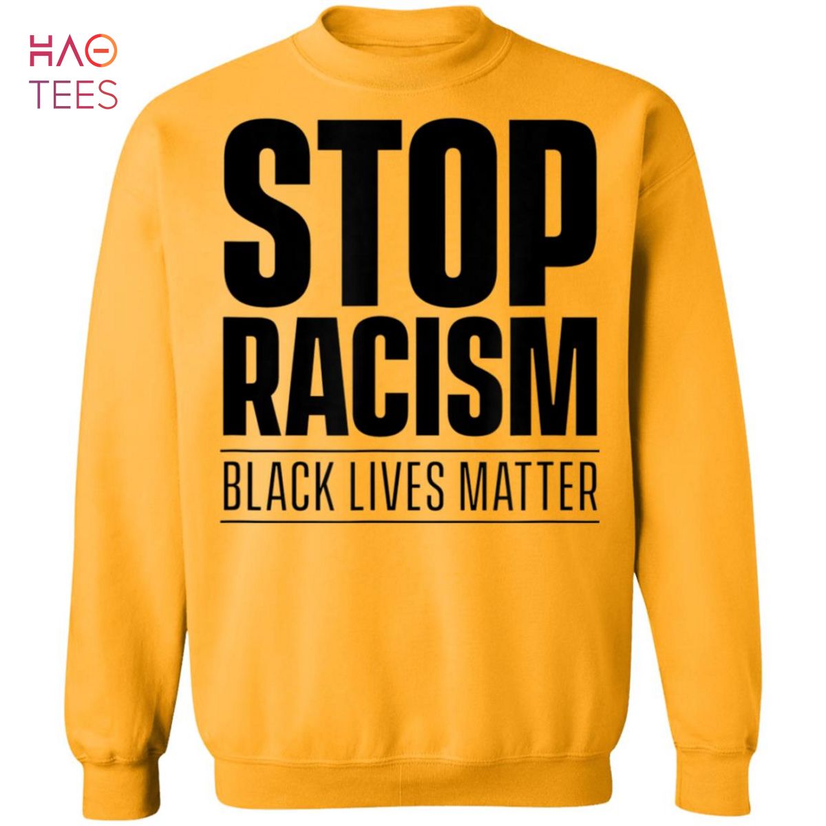 HOT Black Lives Matter Stop Racism Sweater HOT Black Lives Matter Stop Racism Sweater