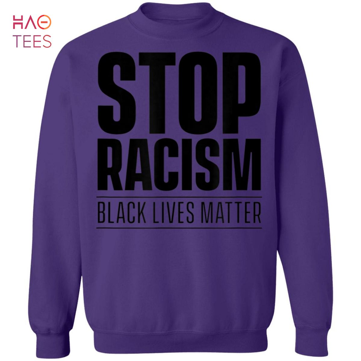 HOT Black Lives Matter Stop Racism Sweater HOT Black Lives Matter Stop Racism Sweater