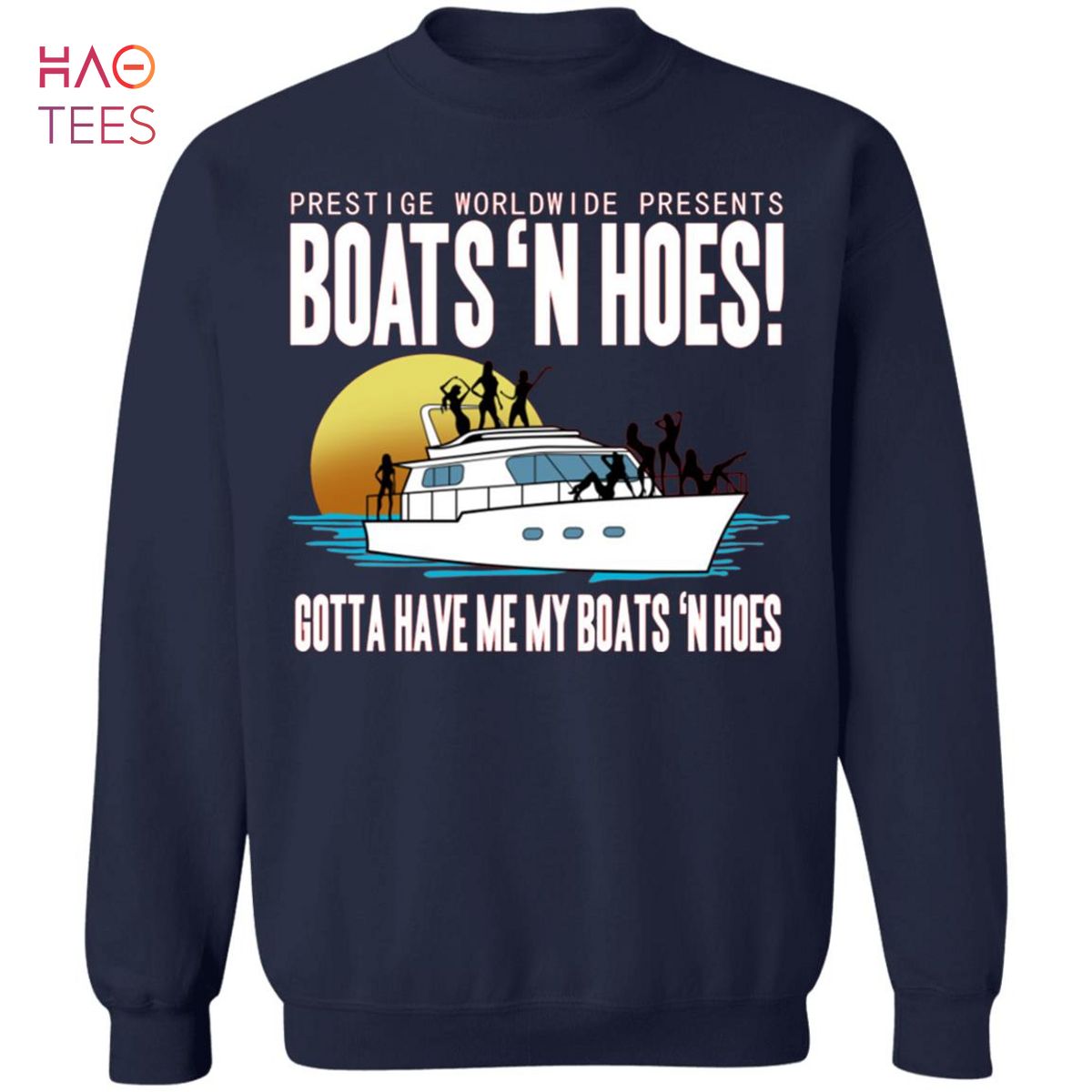 HOT Boats And Hoes Sweater Step Brothers HOT Boats And Hoes Sweater Step Brothers