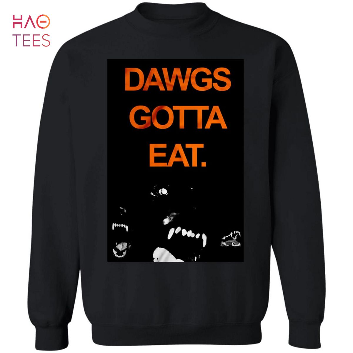 HOT Dawgs Gotta Eat Sweater HOT Dawgs Gotta Eat Sweater