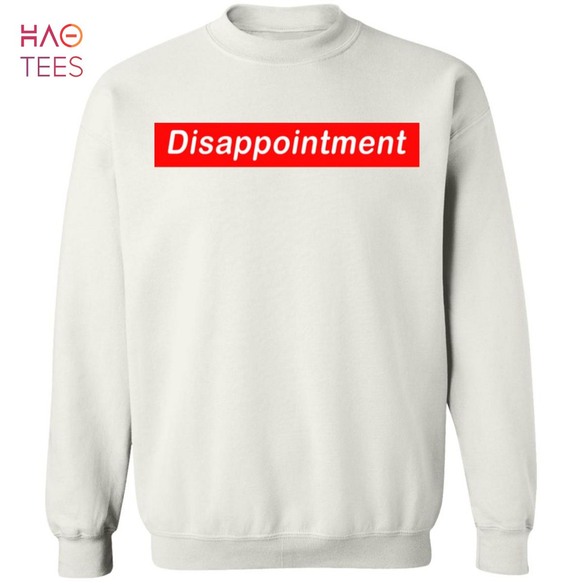 HOT Disappointment Sweater