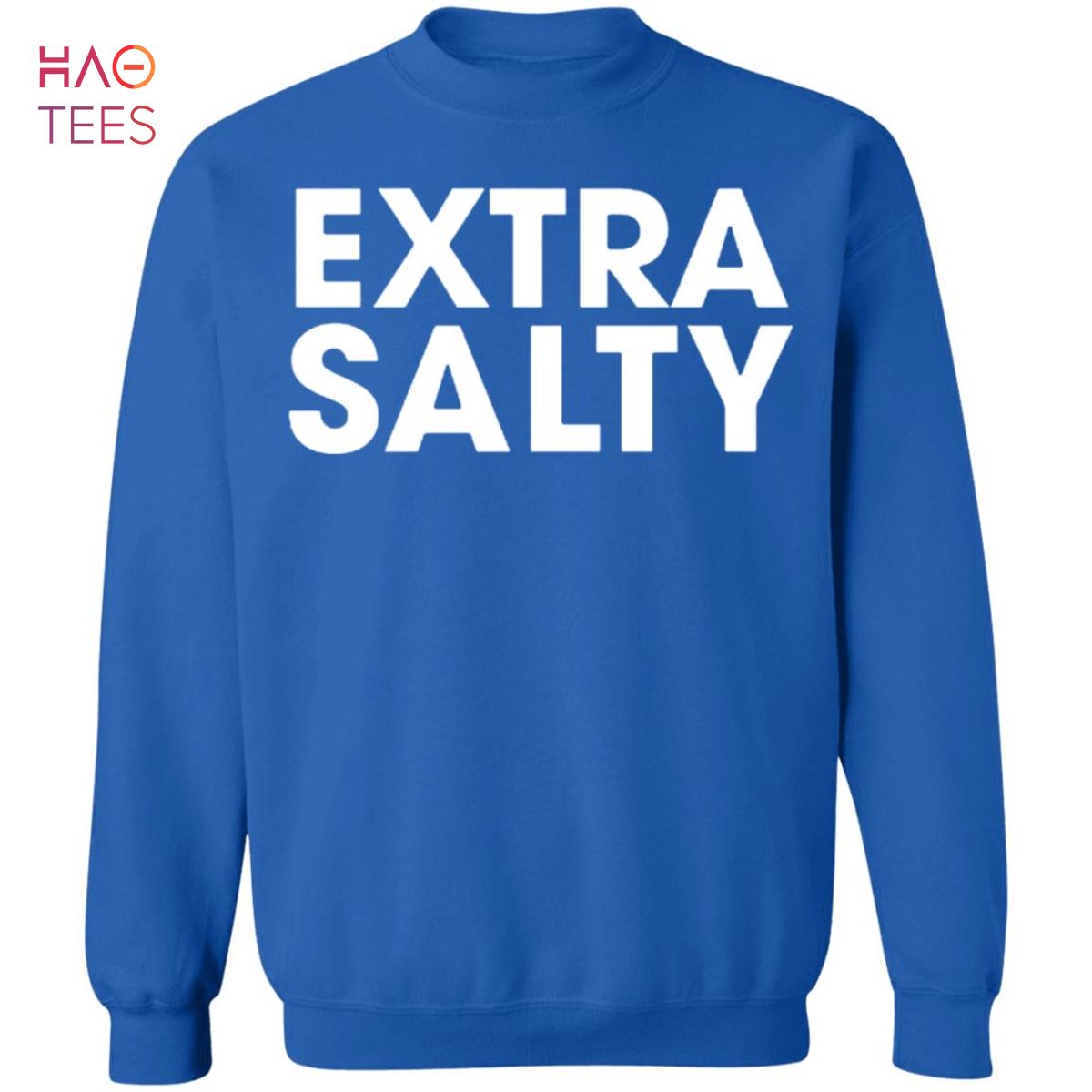 HOT Extra Salty Sweater