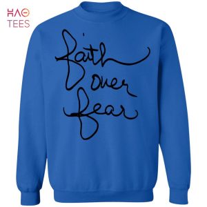HOT Faith Over Fear Sweater Savannah Chrisley