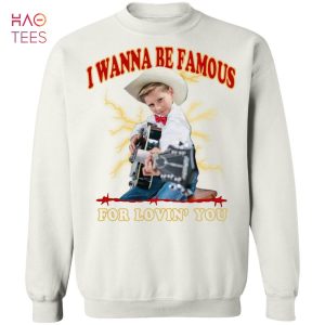 [NEW] I Wanna Be Famous For Lovin You Mason Ramsey Sweater