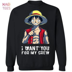 [NEW] I Want You For My Crew One Piece Luffy Sweater