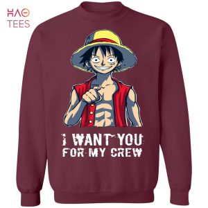 [NEW] I Want You For My Crew One Piece Luffy Sweater