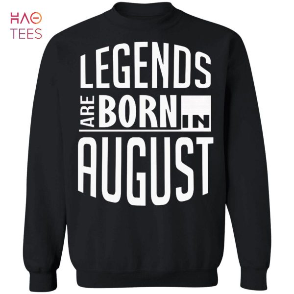 [NEW] Legends Are Born In August Leo Birthday Sweater