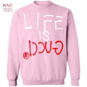 [NEW] Life Is Gucci Sweater