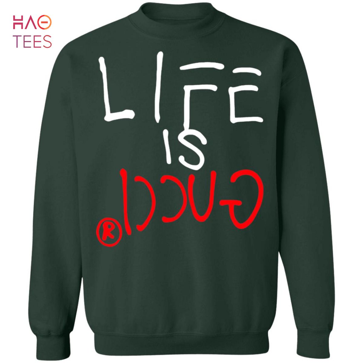 NEW] Life Is Gucci Sweater