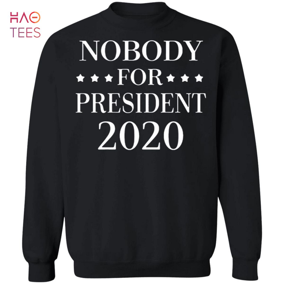 [NEW] Nobody For President 2020 Sweater