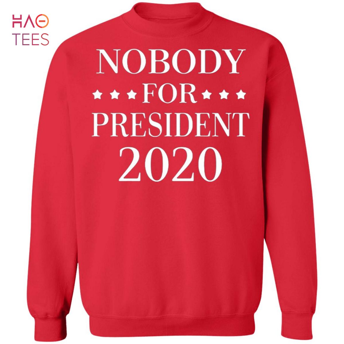 [NEW] Nobody For President 2020 Sweater