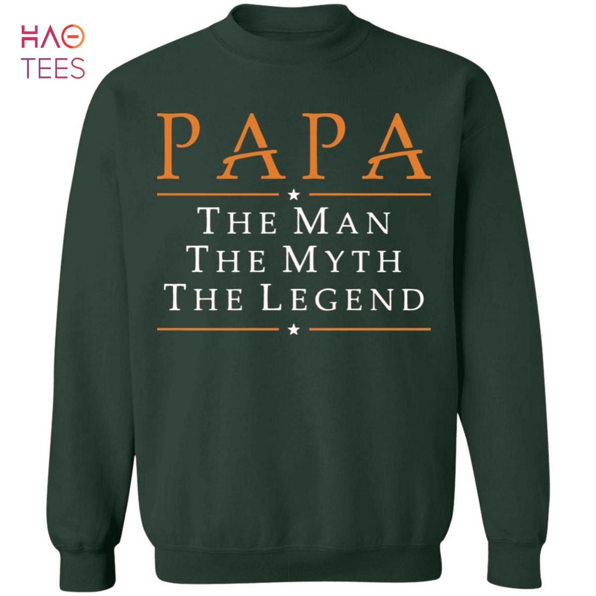 [NEW] Papa The Man The Myth The Legend Sweater