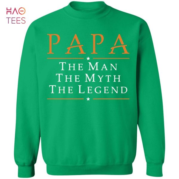 [NEW] Papa The Man The Myth The Legend Sweater