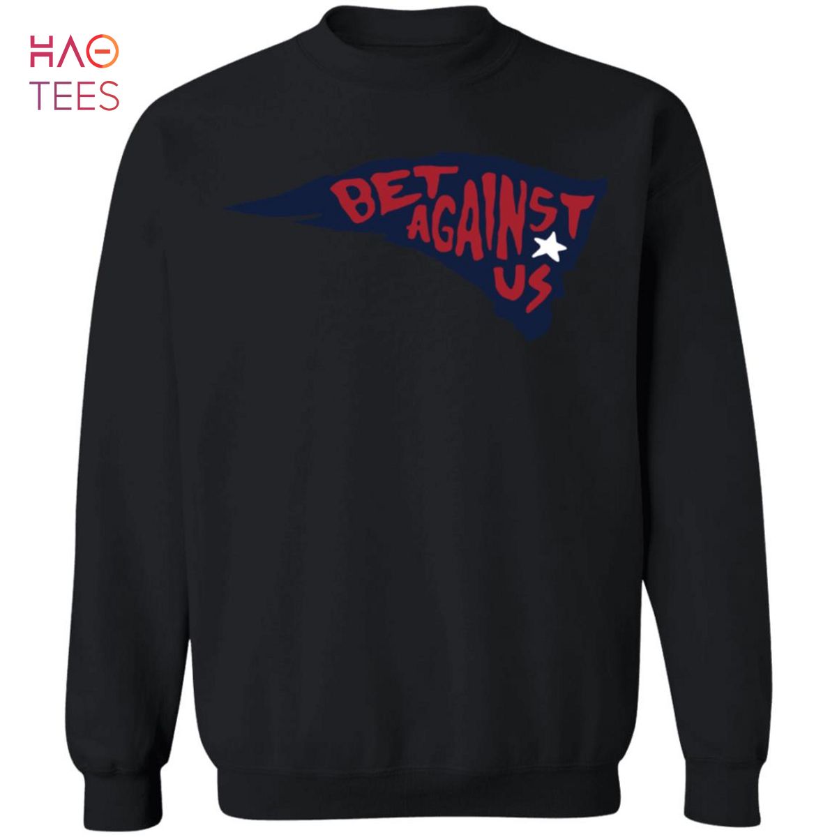 [NEW] Patriots Bet Against Us Sweater