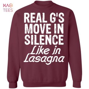 BEST Real Gs Move In Silence Like Lasagna Sweater