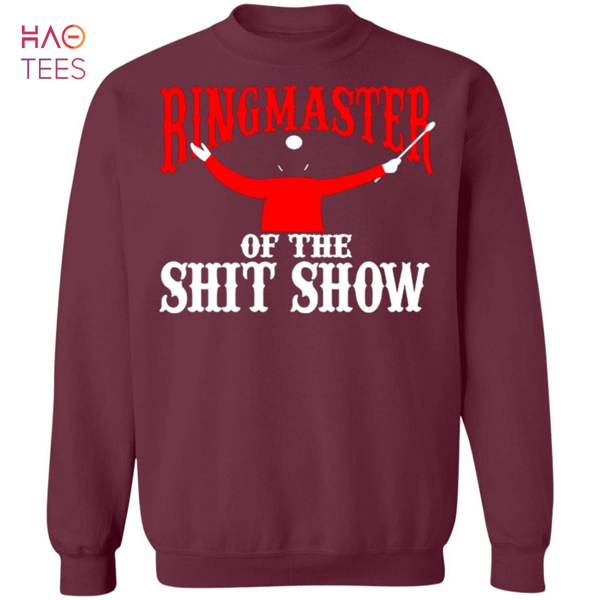 BEST Ringmaster Of The Shitshow Sweater BEST Ringmaster Of The Shitshow Sweater