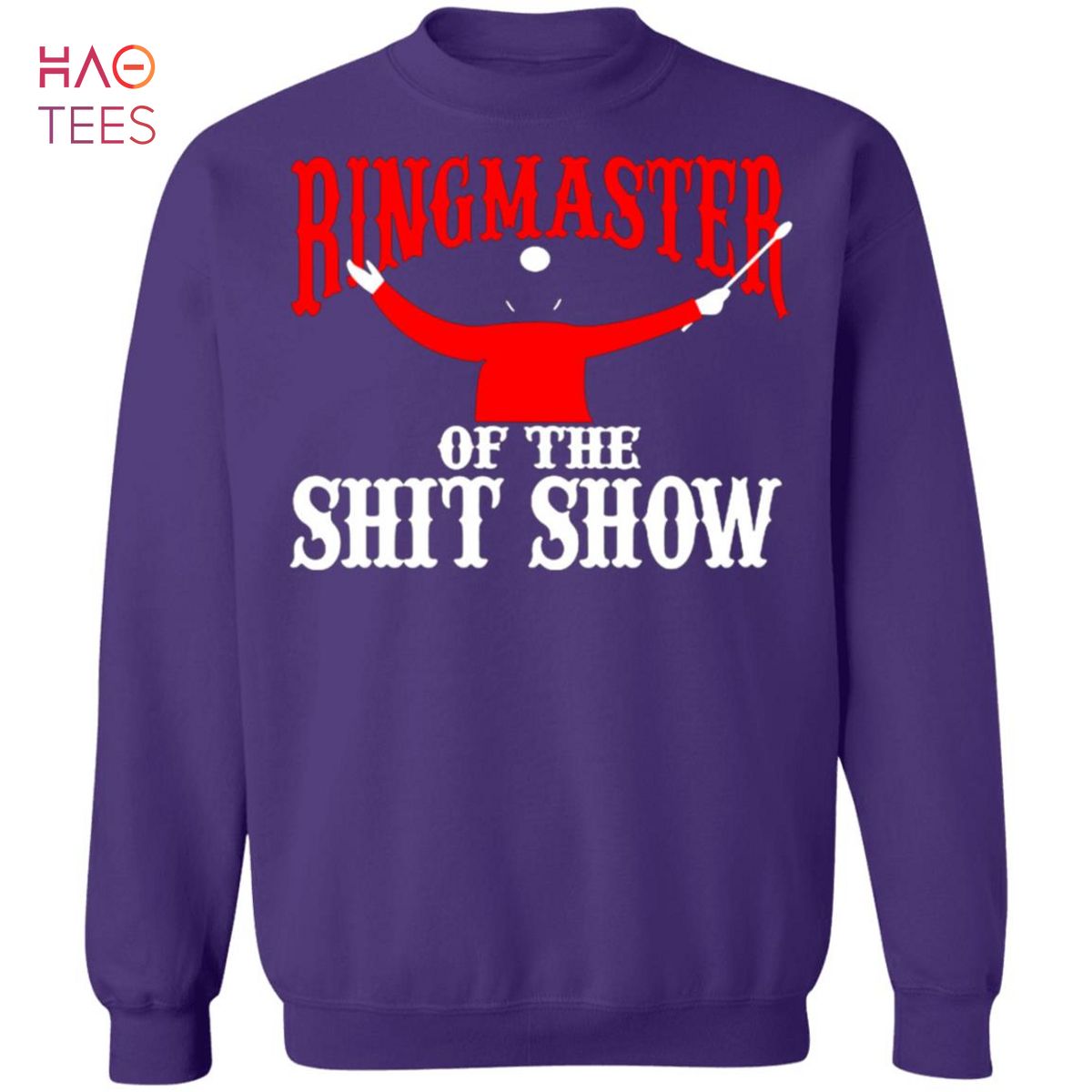 BEST Ringmaster Of The Shitshow Sweater BEST Ringmaster Of The Shitshow Sweater