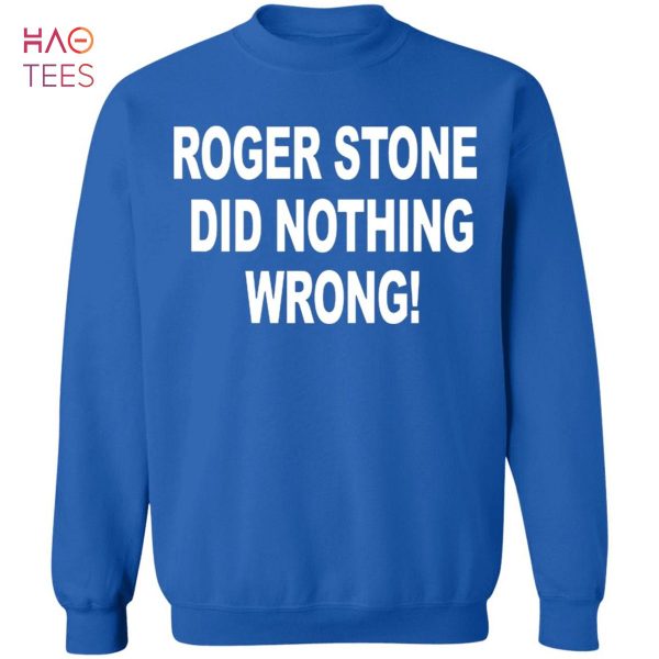BEST Roger Stone Did Nothing Wrong Sweater