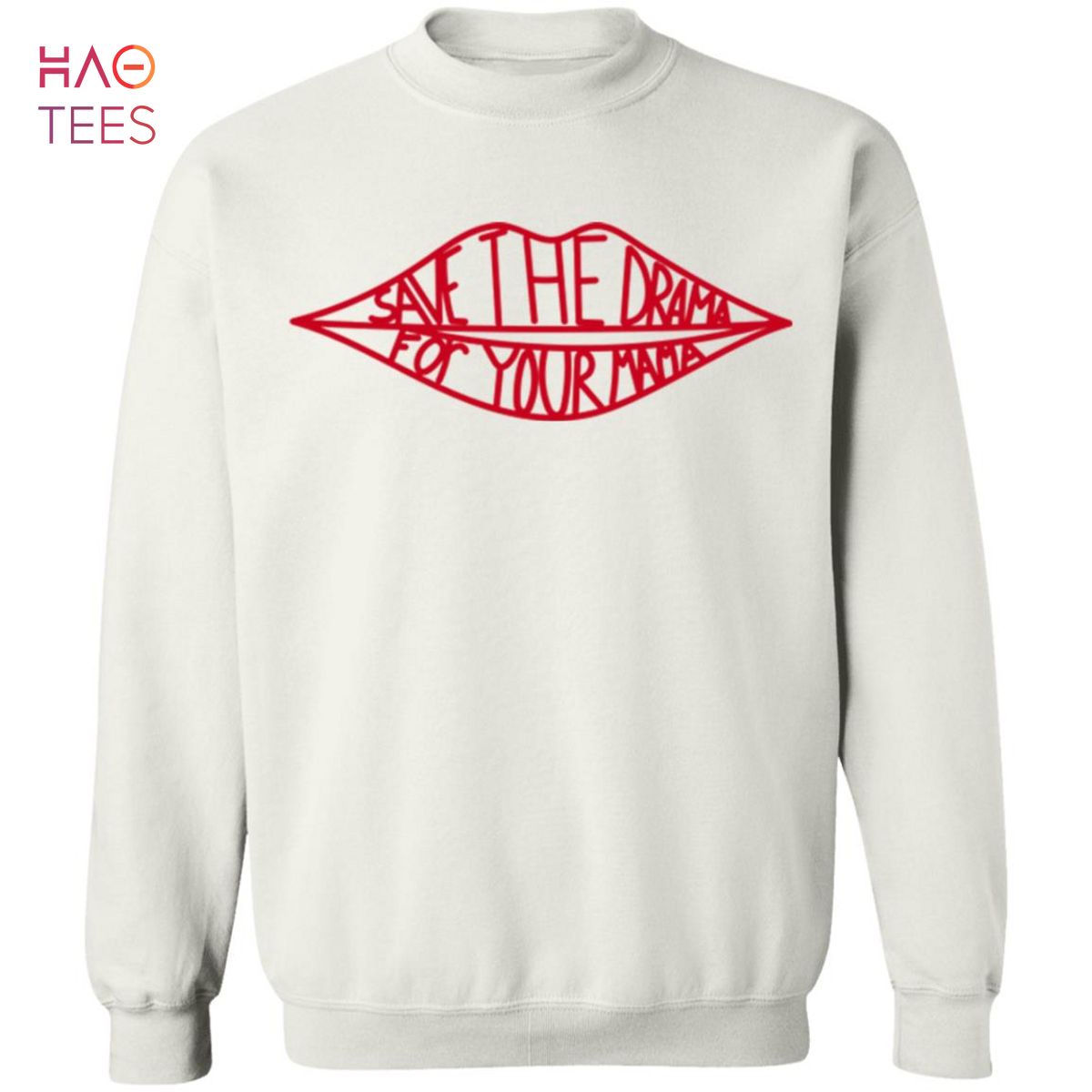 BEST Save The Drama For Your Mama Sweater BEST Save The Drama For Your Mama Sweater