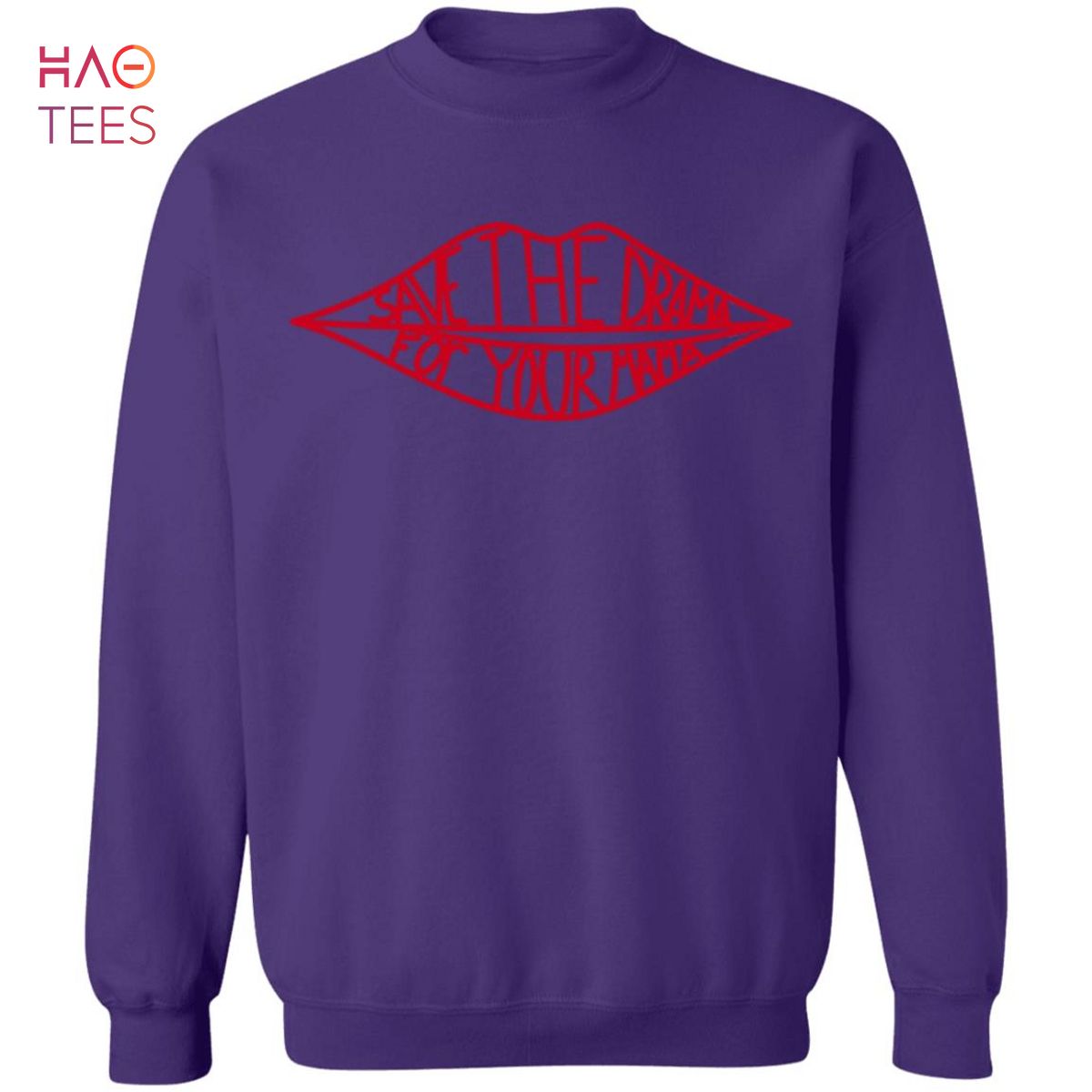 BEST Save The Drama For Your Mama Sweater BEST Save The Drama For Your Mama Sweater