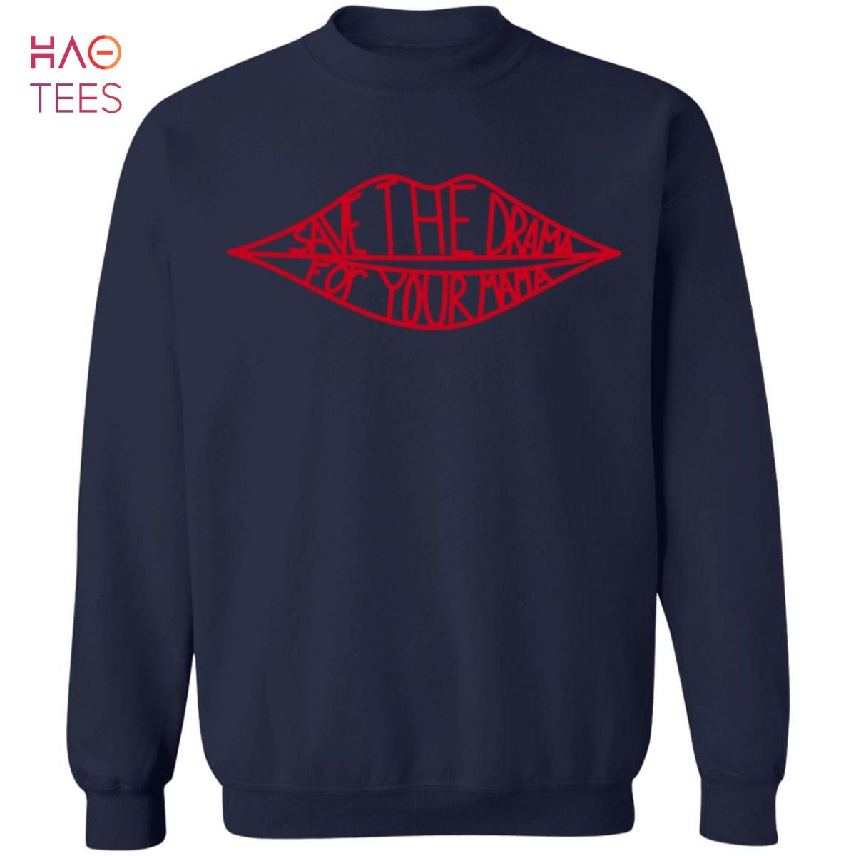 BEST Save The Drama For Your Mama Sweater BEST Save The Drama For Your Mama Sweater