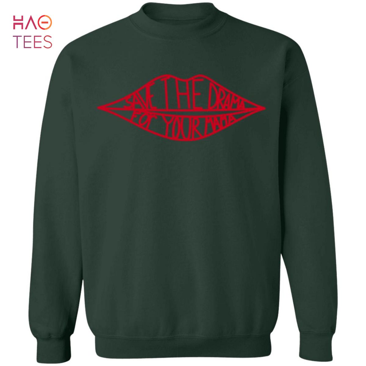 BEST Save The Drama For Your Mama Sweater BEST Save The Drama For Your Mama Sweater