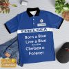 Chelsea Is Forever Polo Shirt Black Chelsea Is Forever Polo Shirt Black