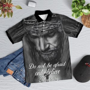 Do Not Be Afraid; Only Believe Mark Polo Shirt Black