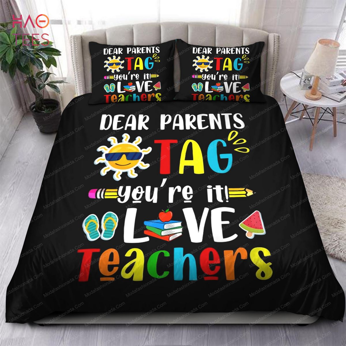 Dear Parents Tag You're It Love Teacher Last Day Of School Bedding Sets Dear Parents Tag You're It Love Teacher Last Day Of School Bedding Sets