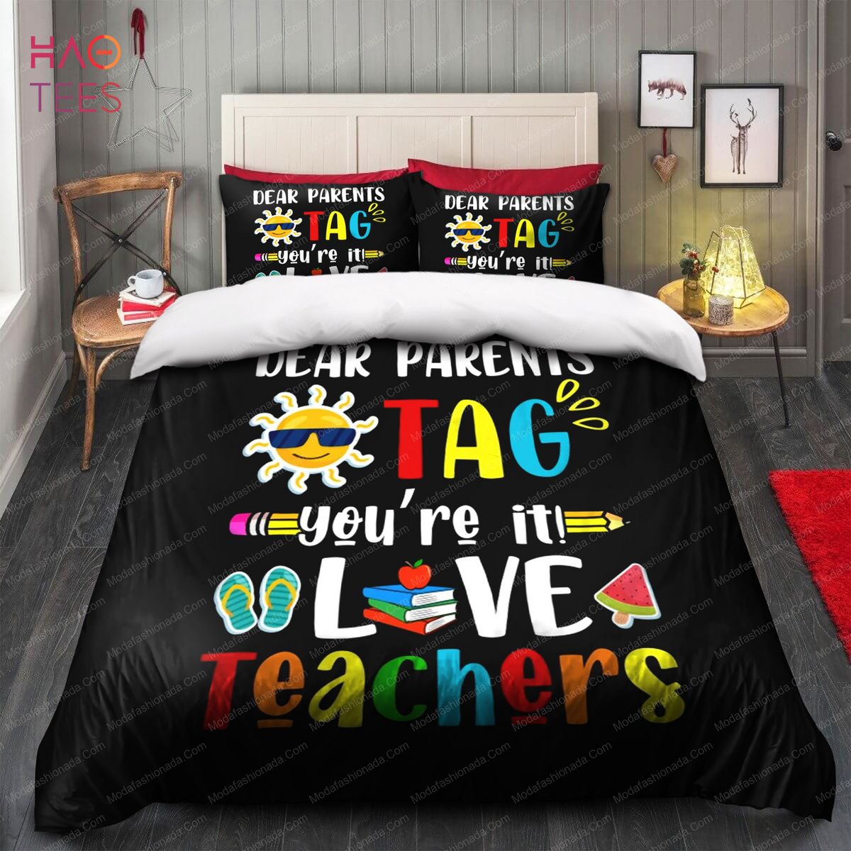 Dear Parents Tag You're It Love Teacher Last Day Of School Bedding Sets Dear Parents Tag You're It Love Teacher Last Day Of School Bedding Sets