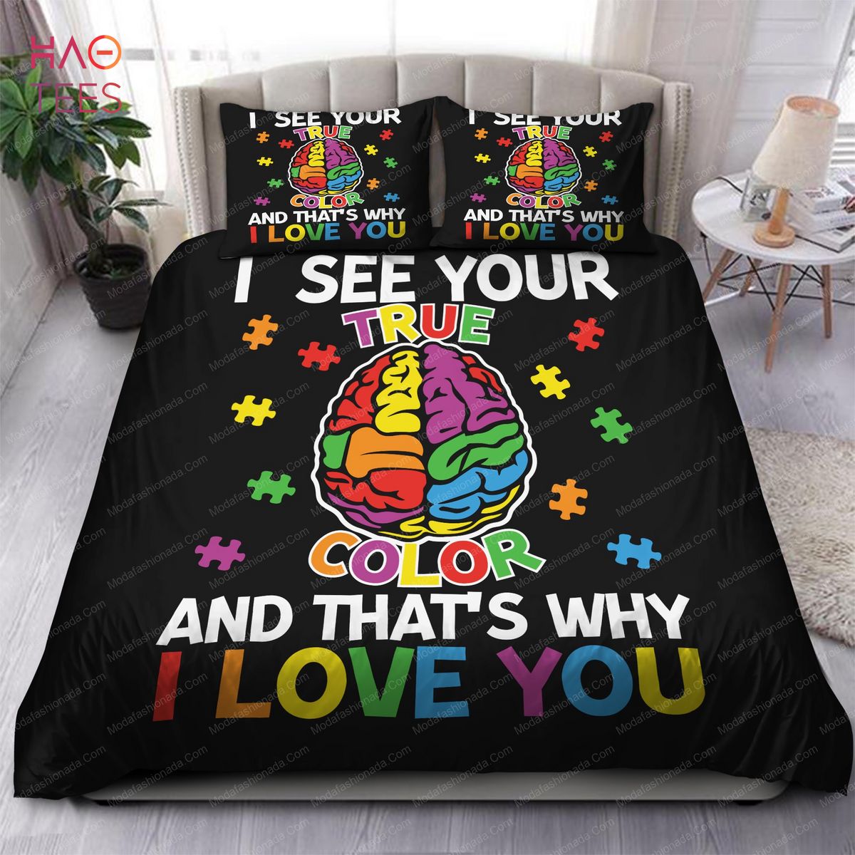 I See Your True Colors And That’s Why I Love You Bedding Sets