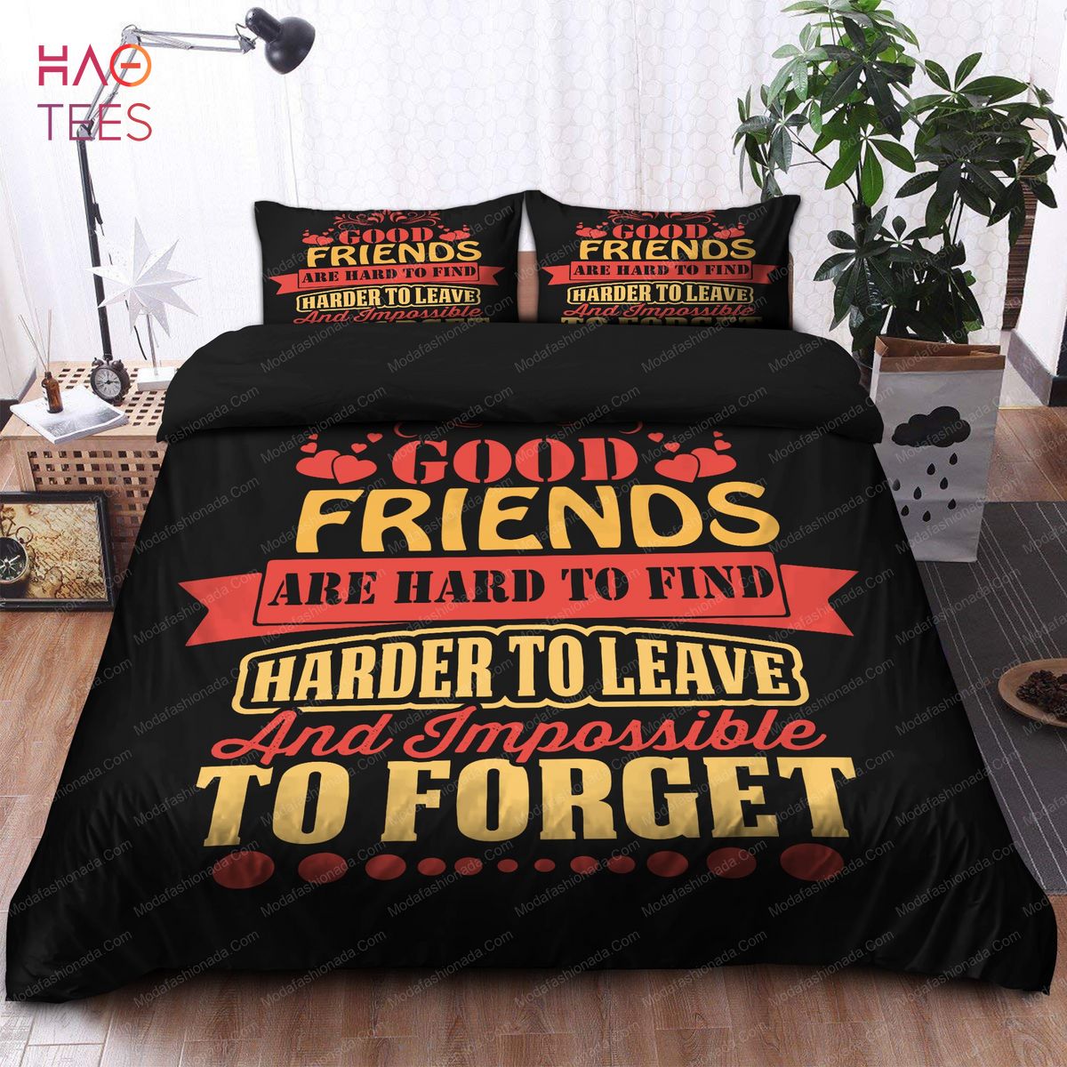 Good Friends Are Hard To Find Bedding Sets